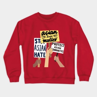 asian lives matter Crewneck Sweatshirt